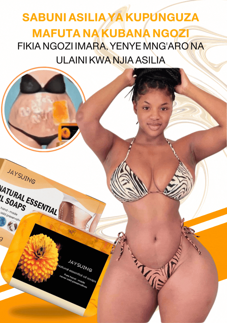 Sabuni Asili ya Kukaza Ngozi na Kupunguza Mafuta